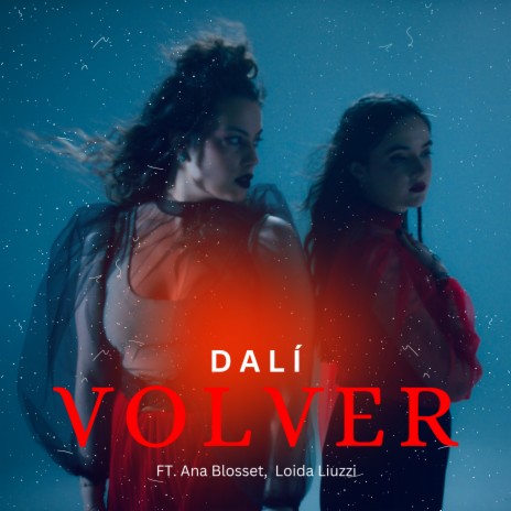 Volver ft. Ana Blosset & Loida Liuzzi | Boomplay Music