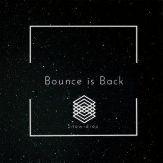 Bounce is Back