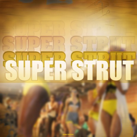 Super Strut