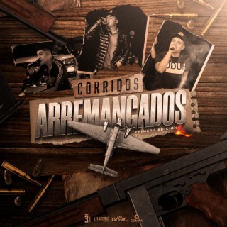 Corridos Arremangados - Primera Edición