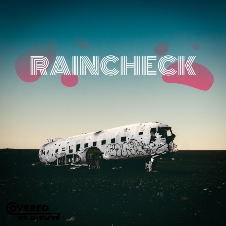 Raincheck | Boomplay Music