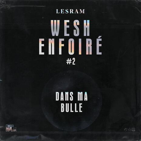 Wesh Enfoiré #2 | Boomplay Music