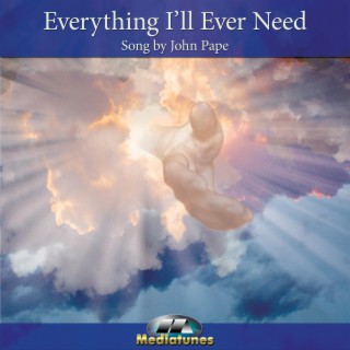 Everything I'll Ever Need lyrics | Boomplay Music