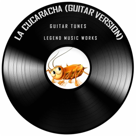La Cucaracha (Spanish Guitar)