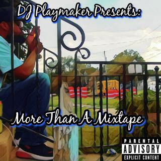 More Than A Mixtape