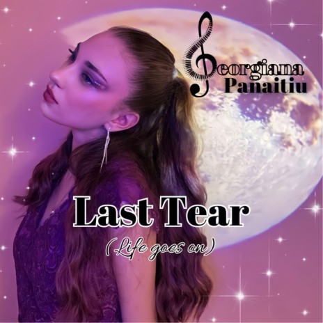 Last tear (Life goes on)
