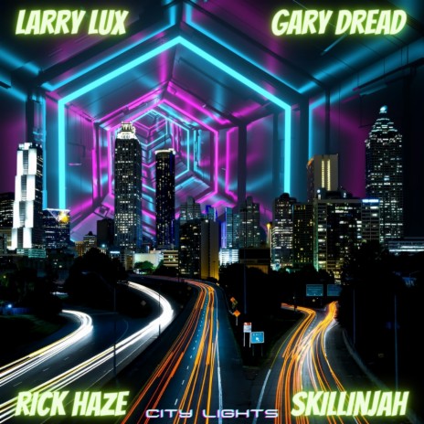City Lights ft. Skillinjah, Rick Haze & Gary Dread | Boomplay Music