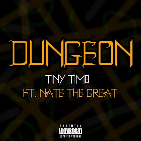 Dungeon ft. Nate the Great | Boomplay Music