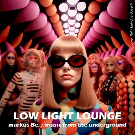 Low Light Lounge