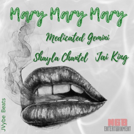 Mary Mary Mary ft. Shayla Chantel & Jai King | Boomplay Music