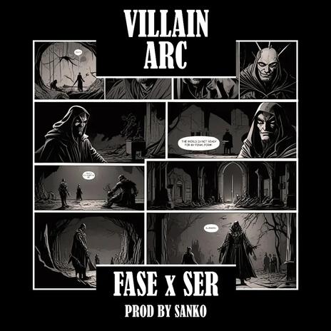 Villain Arc ft. Ser, Fase & Sanko | Boomplay Music