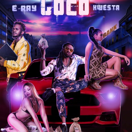 LOCO ft. Kwesta