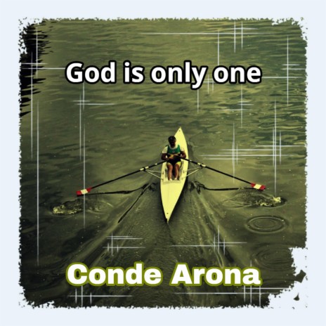 God is only one