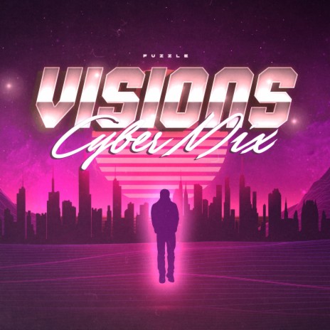 Visions (Cyber Mix)