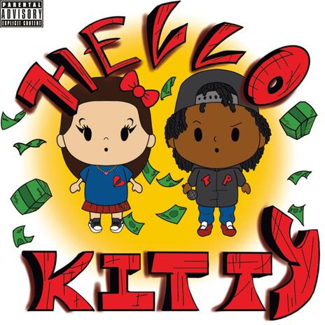 HELLO KITTY ft. Tae Porter | Boomplay Music