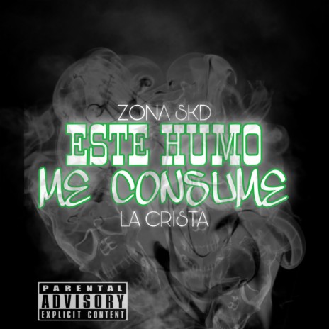 Este Humo Me Consume ft. Zona SDK | Boomplay Music