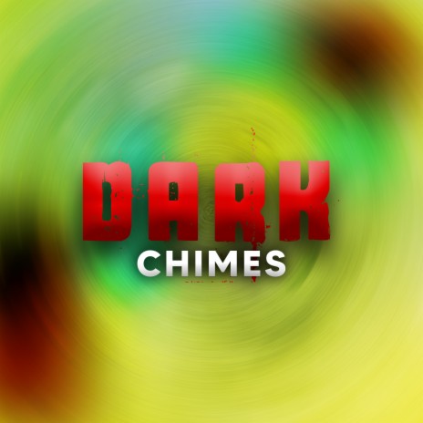 Dark Chimes | Boomplay Music