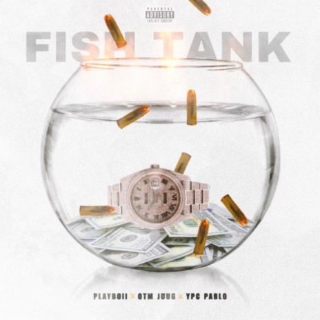 Fish Tank (Otm Jugg &Ypc Pablo) | Boomplay Music