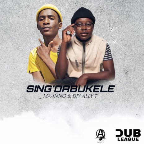 Sing'Dabukele ft. Ma-Inno | Boomplay Music