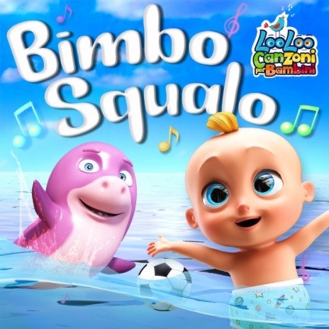 Bimbo Squalo Do-do-do | Boomplay Music