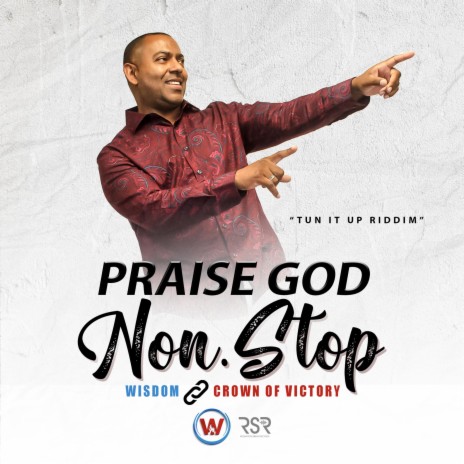 Praise God Non-Stop (feat. Crown of Victory) | Boomplay Music