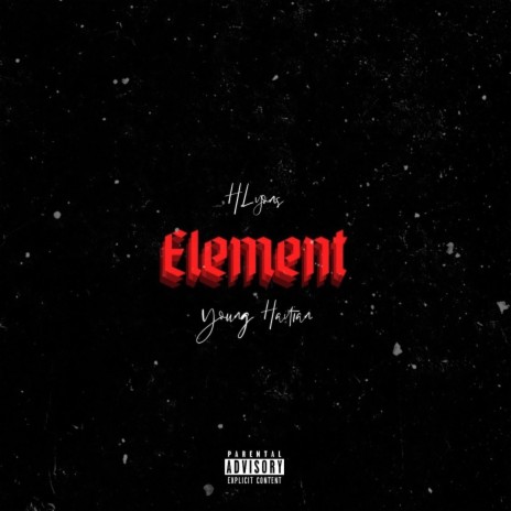 Element ft. Young Haitian | Boomplay Music