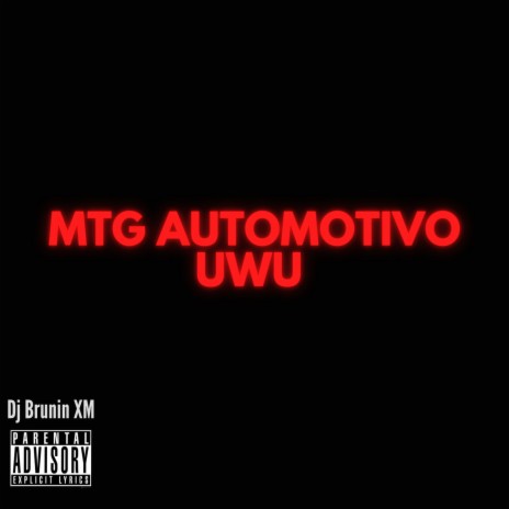 Mtg Automotivo Uwu | Boomplay Music