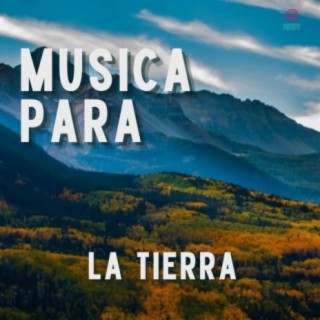 Música para la tierra