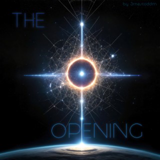 The Opening