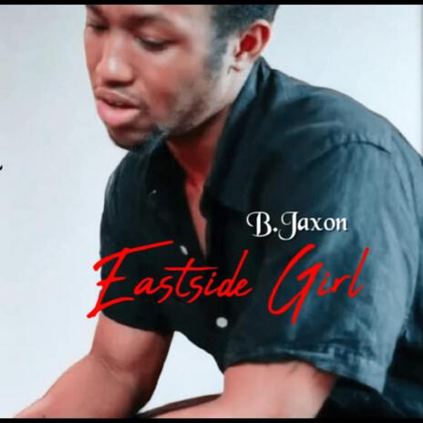 Eastside Girl | Boomplay Music