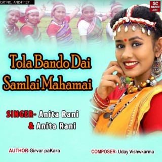 Tola Bando Dai Samlai Mahamai