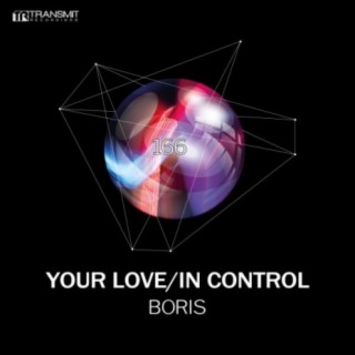 Your Love / In Control
