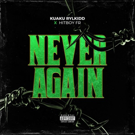 Never Again ft. HitBoy FR | Boomplay Music