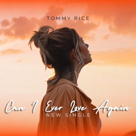 Can I Ever Love Again | Boomplay Music