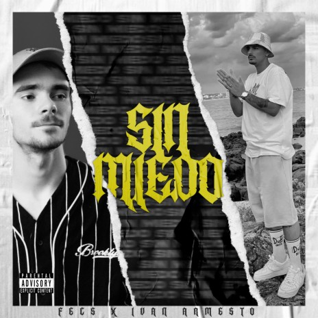 Sin Miedo ft. Fecs | Boomplay Music