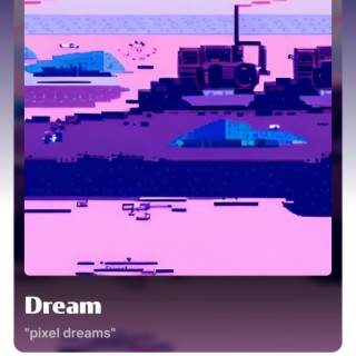 Pixel Dreams