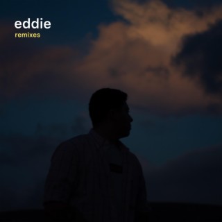 eddie (the remixes)