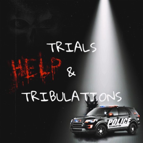 Trials & Tribulations | Boomplay Music