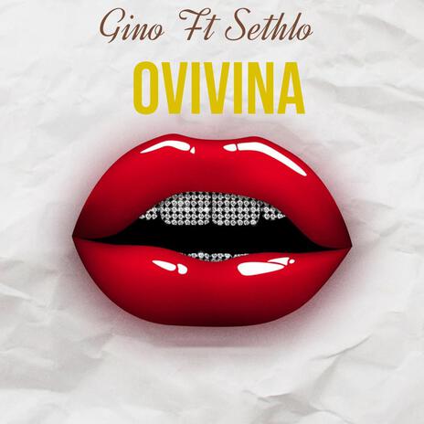 Ovivina ft. Sethlo | Boomplay Music