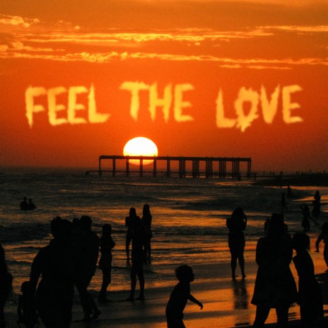 Feel The Love ft. Tim Hughes | Boomplay Music