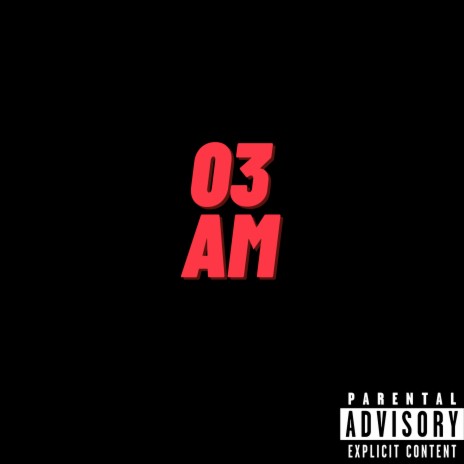 03 Am ft. cassian0 | Boomplay Music