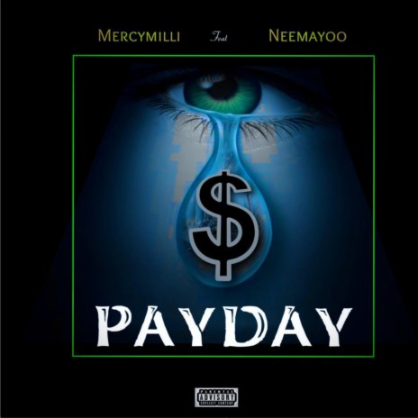 Pay Day ft. Neemaayo | Boomplay Music