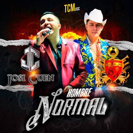 Hombre Normal ft. Josi Cuen | Boomplay Music