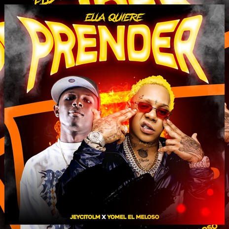 Ella Quiere Prender ft. Yomel El Meloso | Boomplay Music