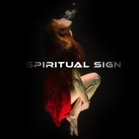 Spiritual Sign | Boomplay Music