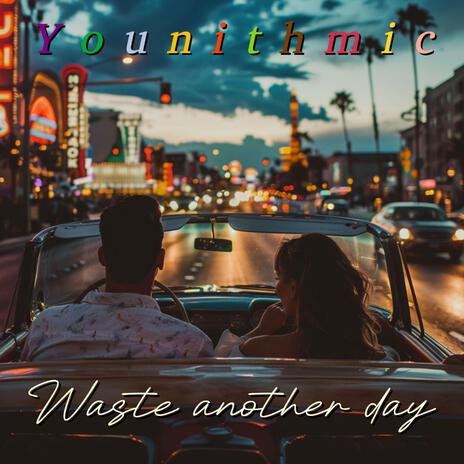 Waste another day | Boomplay Music