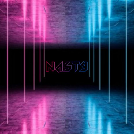 Nasty (Instrumental Mix) ft. Starling
