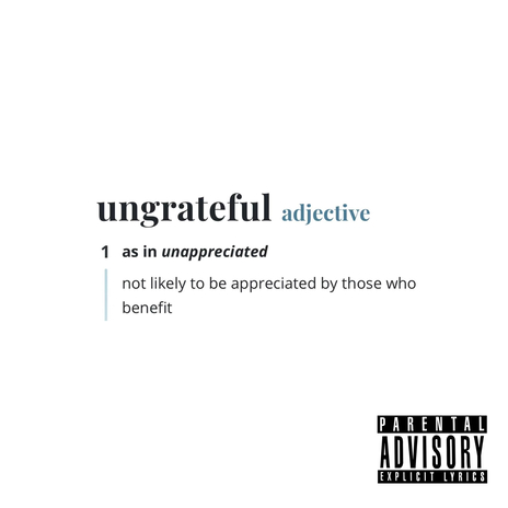 UNGRATEFUL ft. Myles Everett & Demetrius Randall | Boomplay Music