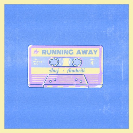 Running Away (feat. Anukriti)