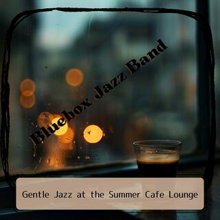 Gentle Jazz at the Summer Cafe Lounge